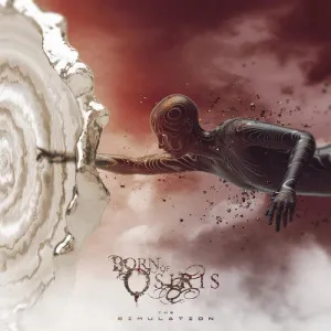 Born of Osiris- Simulation