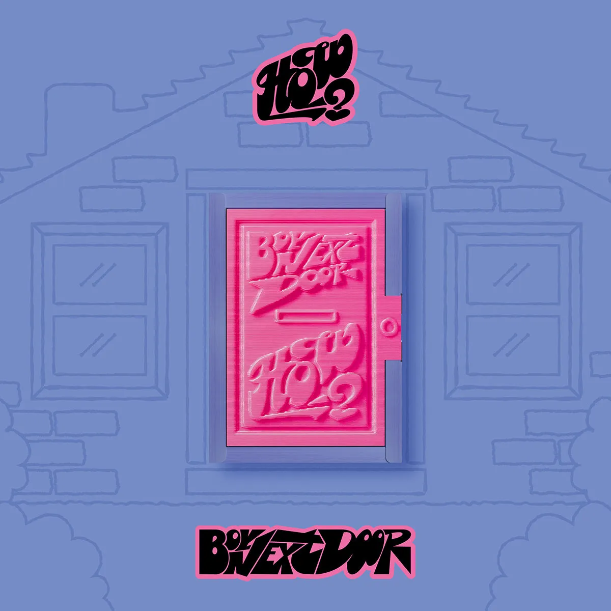 BOYNEXTDOOR - HOW? (Weverse Albums Ver.)